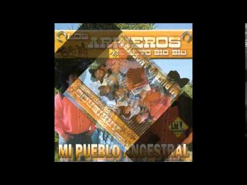 Los Arrieros de Alto Biobio Mi Pueblo Ancestral CD Completo