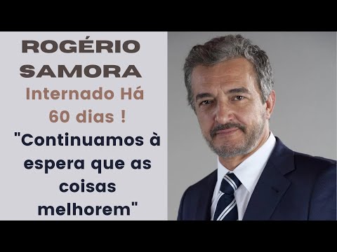 Rogério Samora internado há 60 dias! Como se encontra o ator?