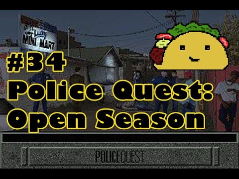 Police Quest: Open Season, Part 4