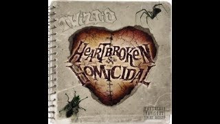 Twiztid : Heartbroken &amp; Homicidal (Full Album)