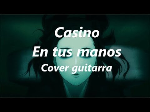 En tus manos - Casino