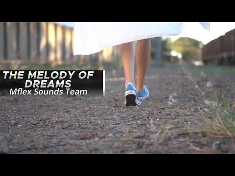 MFLEX SOUNDS - THE MELODY OF DREAMS ( Unpublished Piano Melody+file tmod_5)