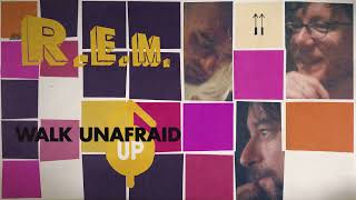 R.E.M. - Walk Unafraid (Official Visualizer from UP 25th Anniversary Edition)