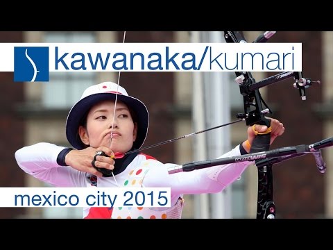 Kumari v Kawanaka - Recurve Women’s Quarterfinal | Mexico City 2015