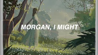 [Lyrics+Vietsub] Marit Larsen - Morgan, I might