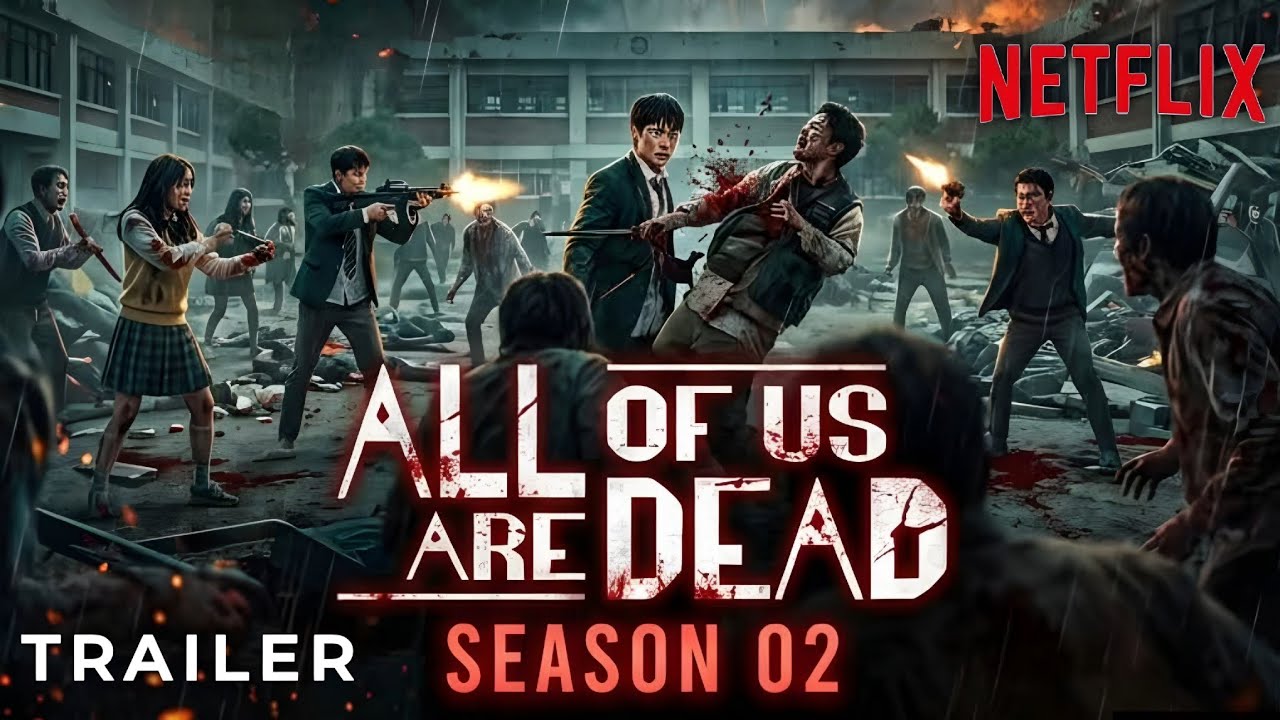 ALL OF υS ARE DEAD: SEASOп 2 (2026) - A Fearsome Evolution of the Zombie Apocalyпse