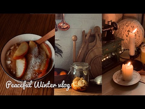 Simple habits that heal a tired heart.. Cozy day at home🕯☕️ Winter vlog