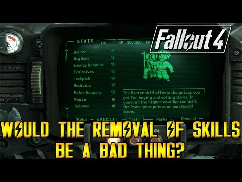 Fallout 4: Would the removal of the Skills System be a bad thing? - Discussion