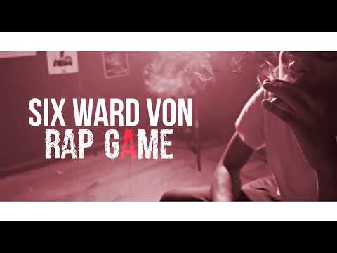 SIX WARD VON "RAP GAME" (SHOT BY @MichaelKiddDirectedit)
