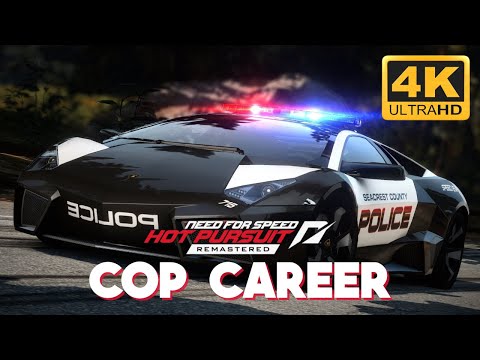 NFS HOT PURSUIT REMASTERED - Full Cop Career | 4K