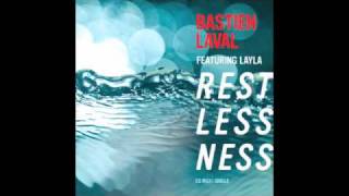 Bastien Laval feat. Layla - Restlessness (Radio Edit)