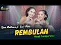 Rina Aditama Ft Lala Atila REMBULAN Kembar Campursari Official Music Video