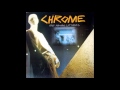 Chrome - Zombie Warfare (Can't Let You Down)