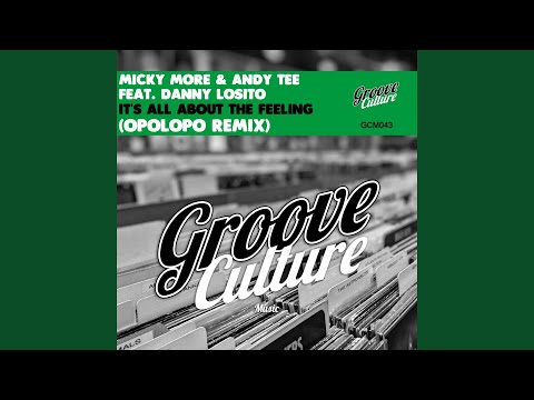 It's All About the Feeling (feat. Danny Losito) (OPOLOPO Vocal)