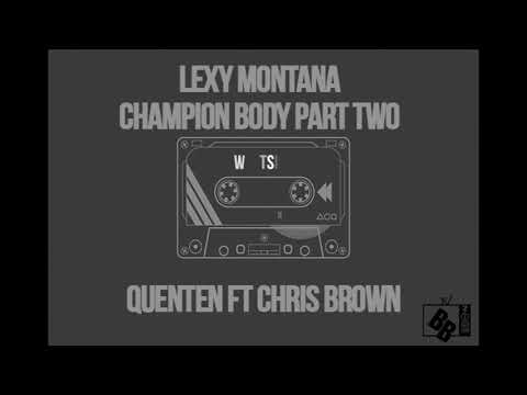 Quenten ft Chris Brown by: Lex Montana