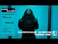Hurricane Wisdom Need Me Live Performance Audio Exhibit