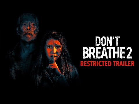 Don't Breathe 2 (Restricted Trailer 'Dark AF')