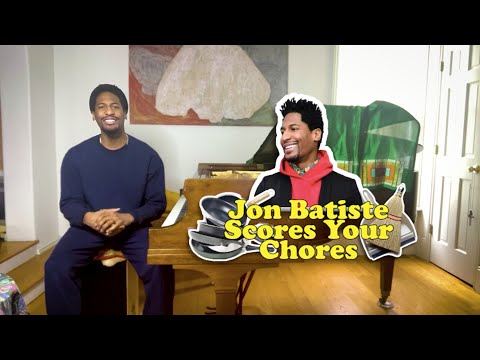 Jon Batiste為您的工作打分 (Jon Batiste Scores Your Chores)