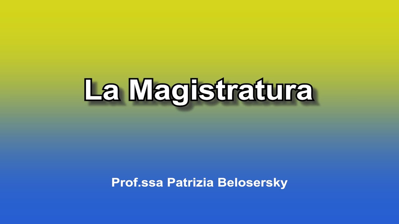 La magistratura