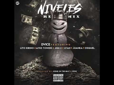 Dvice Ft Lito Kirino Jon Z Lyan Juanka Mike Towers