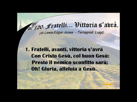 120. Fratelli... Vittoria s’avrà (di: Lewis Edgar Jones – Terragnoli  Luigi).