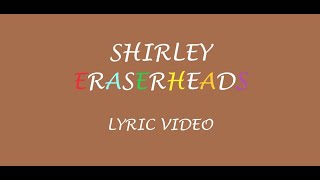 Eraserheads - Shirley (Lyrics)