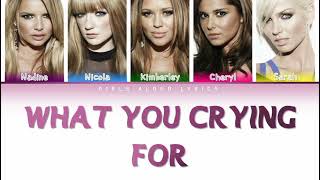 Girls Aloud - What You Crying For (Color Coded Lyrics)