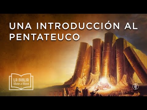 An Introduction to the Pentateuch - Pastor Esteban Gálvez