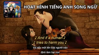 Khi Ma Cà Rồng Sợ Con Người (Hoạt Hình Tiếng Anh Dracula  - Hotel Transylvania)