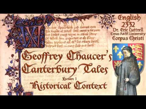 Chaucer (Part 1 of 3) Chaucer's England