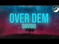Davido - OVER DEM [Lyrics]