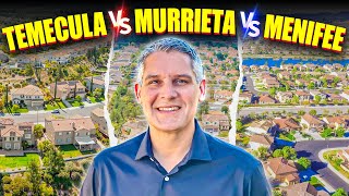 Temecula vs Murrieta - Where Should You Live | Temecula vs Murrieta vs Menifee