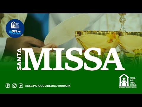 Santa Missa - 15º Domingo do Tempo Comum - 12/07/20 - Pe. Adenilson Rubim #FICAEMCASA