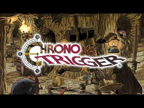 Corridors of Time (Restored) || CHRONO TRIGGERクロノ・トリガー