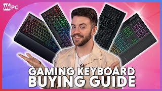 How To Buy A Gaming Keyboard - Buyers Guide 2021!