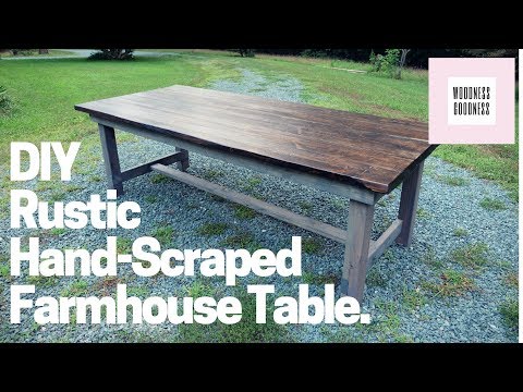 DIY Hand Scraped Farmhouse Table