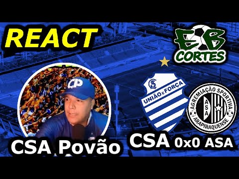 Reagindo à analise do jogo CSA 0x0 ASA do Adelmo (CSA Povão)