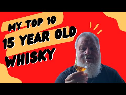 My Top 10, 15 year old Whisky