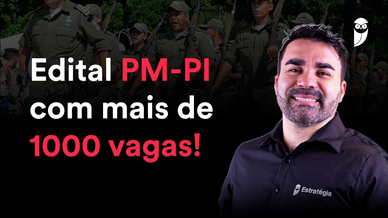 PM PI - Edital publicado! Análise completa