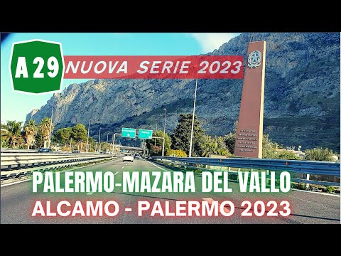 AUTOSTRADA A29 PALERMO-MAZARA DEL VALLO 2023 | ALCAMO-PALERMO + A29 RACC bis dir. Via Belgio