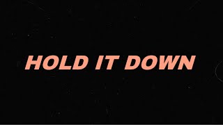 Hold It Down ft. Prznt & B Mike