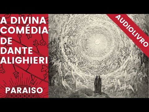 A Divina Comédia - Audiolivro 03 - Paraíso - Dante Alighieri