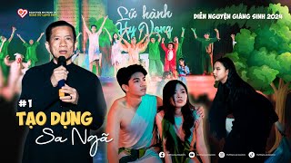 #1 - DIỄN NGUYỆN GIÁNG SINH 2024 / Chủ đề:  Lữ Hành Hy Vọng  / KỊCH TẠO DỰNG VÀ SA NGÃ