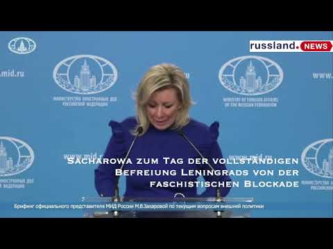Sacharowa zum Tag der vollständigen Befreiung Leningrads von der faschistischen Blockade