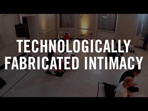 Technologically Fabricated Intimacy