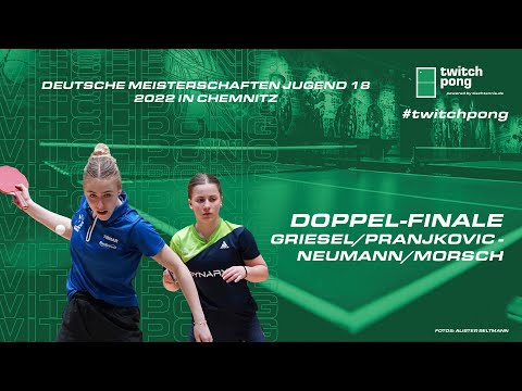 Griesel/Pranjkovic - Neumann/Morsch I Doppel-Finale Deutsche Meisterschaften U18 2022