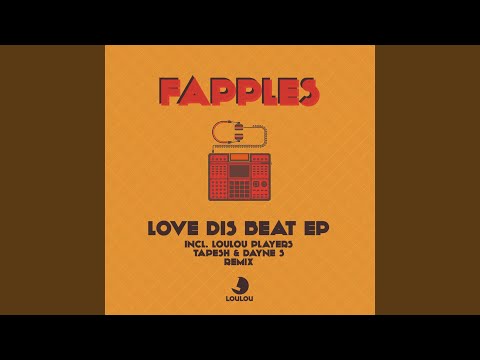 Love Dis Beat (Tapesh & Dayne S Remix)