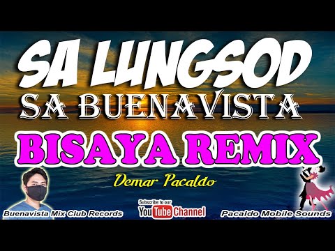 SA LUNGSOD SA BUENAVISTA ( AERIAL VIEW )  DEMAR PACALDO REMIX