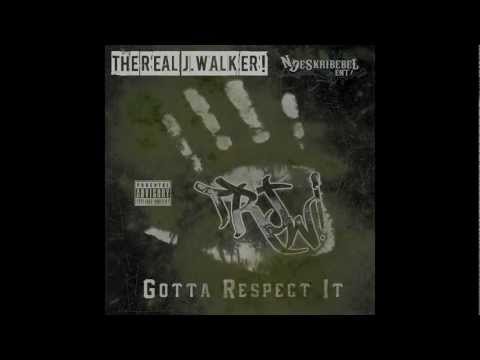 TRJW! (The Real J.Walker!) - Gotta Respect It [Official Music Video]