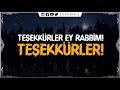 Şükran Ya Rabbi Teşekkürler Ey Rabbim Türkçe Altyazılı İslami Ezgi HD